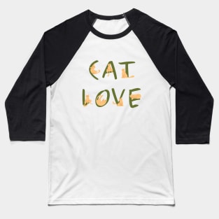 Cat love Baseball T-Shirt